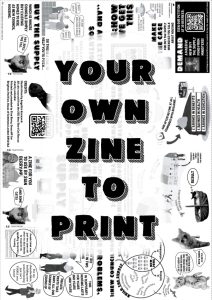 Your own zine to print - text on image of zine pages - click to download pdf.
